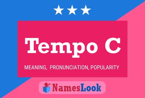 Tempo C Name Poster