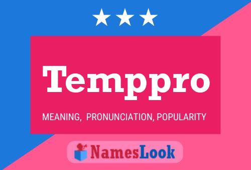 Temppro Name Poster