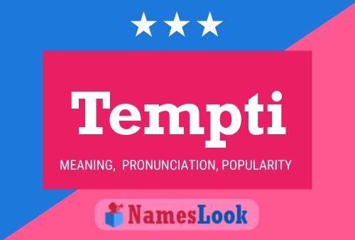 Tempti Name Poster