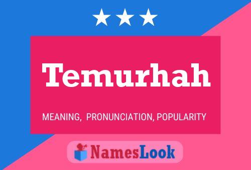 Temurhah Name Poster