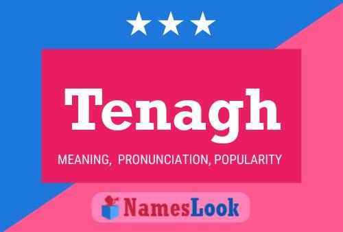 Tenagh Name Poster