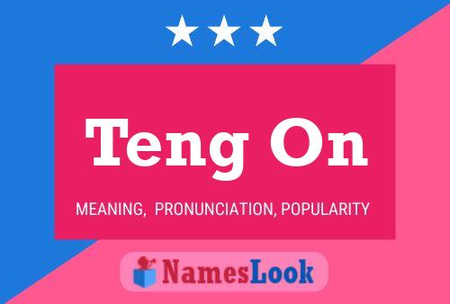 Teng On Name Poster