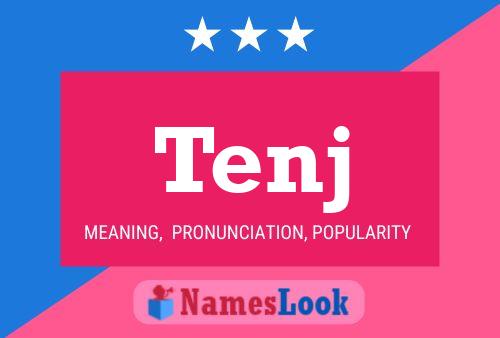 Tenj Name Poster