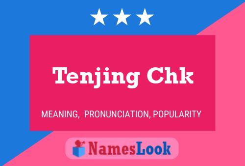 Tenjing Chk Name Poster