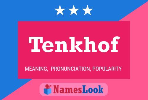 Tenkhof Name Poster