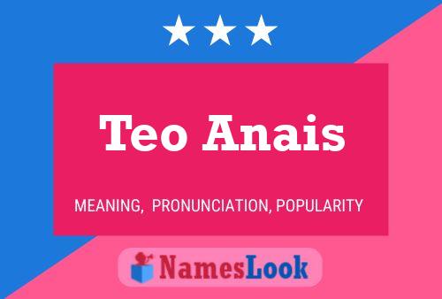 Teo Anais Name Poster