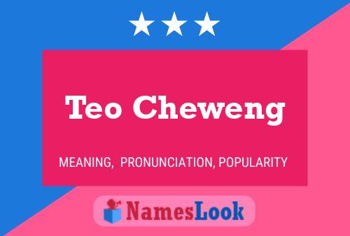 Teo Cheweng Name Poster