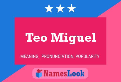 Teo Miguel Name Poster