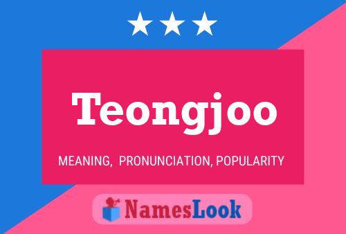 Teongjoo Name Poster