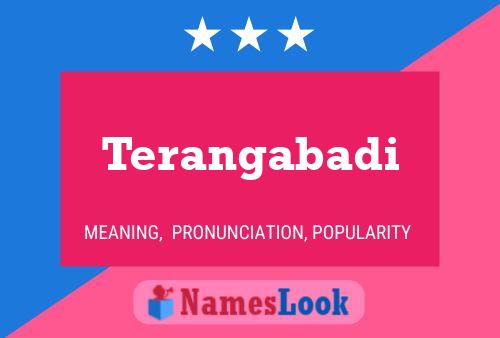 Terangabadi Name Poster