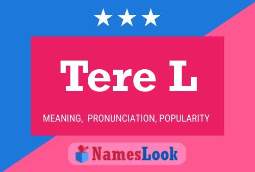 Tere L Name Poster