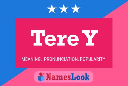 Tere Y Name Poster