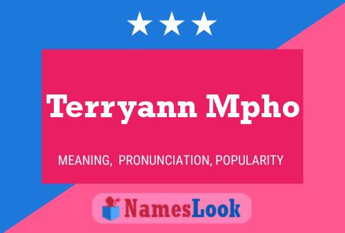 Terryann Mpho Name Poster