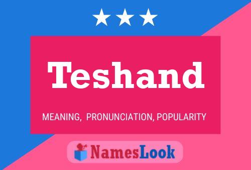 Teshand Name Poster