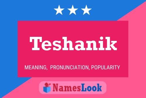 Teshanik Name Poster