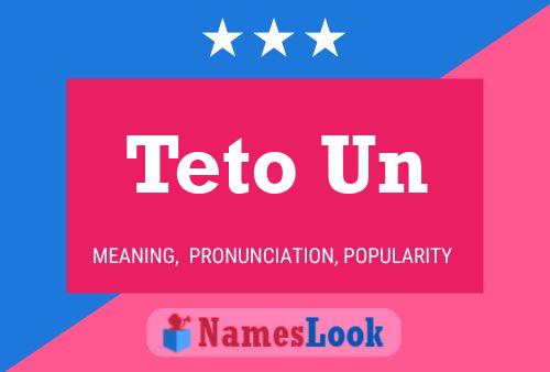 Teto Un Name Poster