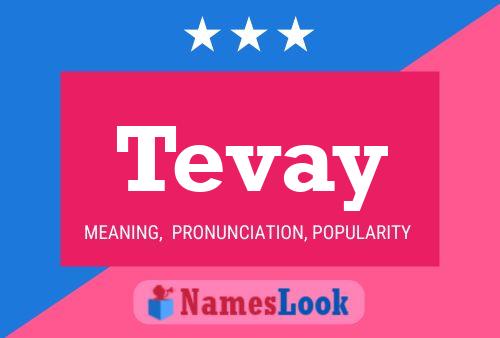 Tevay Name Poster