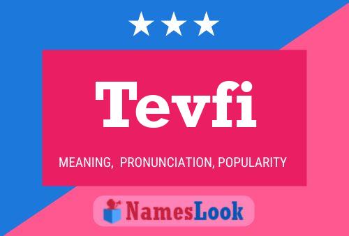 Tevfi Name Poster