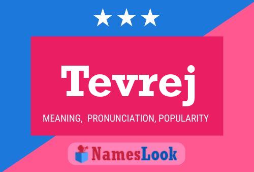 Tevrej Name Poster