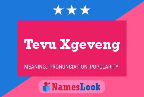 Tevu Xgeveng Name Poster