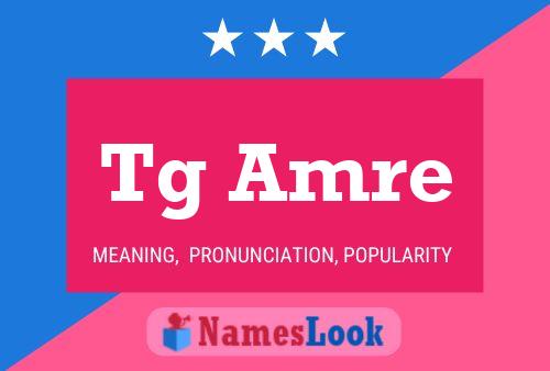 Tg Amre Name Poster