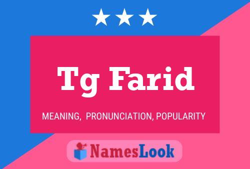 Tg Farid Name Poster