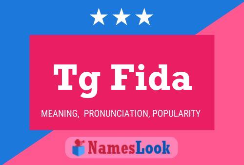 Tg Fida Name Poster