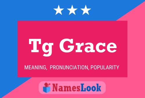 Tg Grace Name Poster