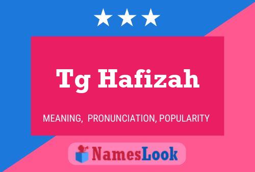 Tg Hafizah Name Poster