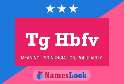 Tg Hbfv Name Poster