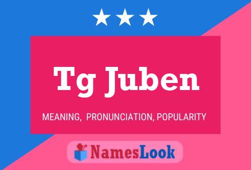 Tg Juben Name Poster