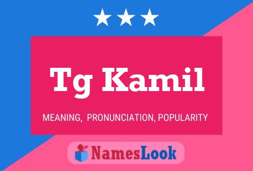 Tg Kamil Name Poster