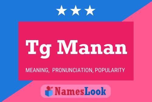 Tg Manan Name Poster