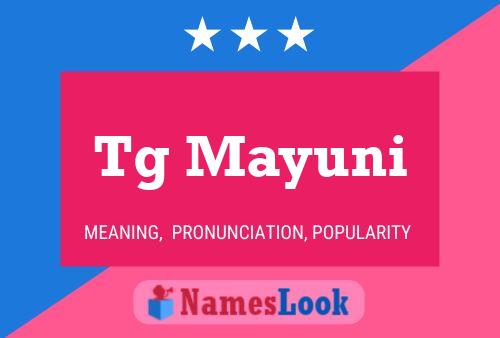 Tg Mayuni Name Poster