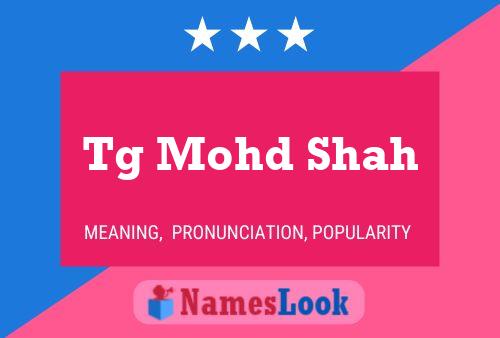 Tg Mohd Shah Name Poster