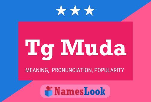 Tg Muda Name Poster