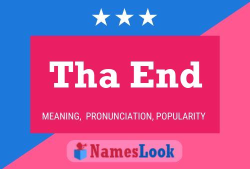 Tha End Name Poster