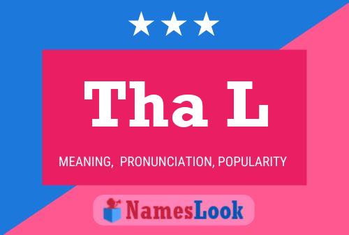 Tha L Name Poster