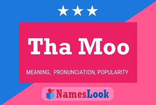 Tha Moo Name Poster