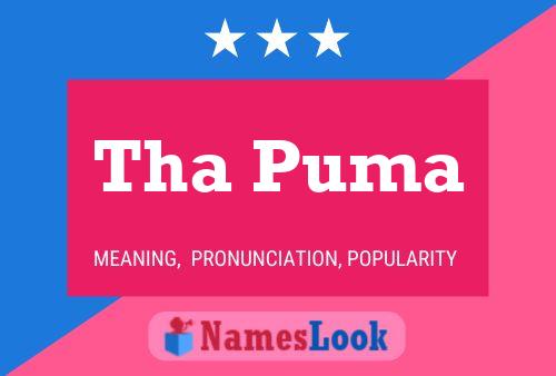 Tha Puma Name Poster