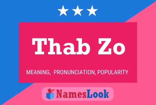 Thab Zo Name Poster