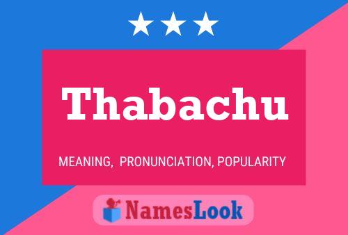 Thabachu Name Poster