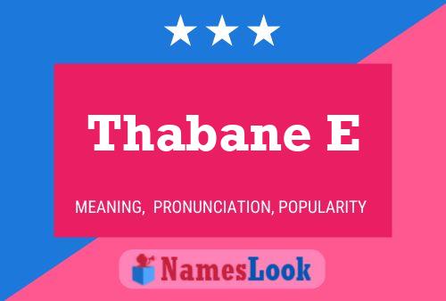 Thabane E Name Poster