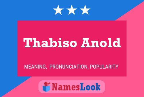 Thabiso Anold Name Poster