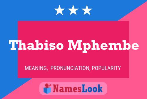 Thabiso Mphembe Name Poster