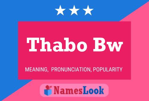 Thabo Bw Name Poster