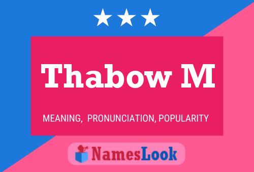 Thabow M Name Poster