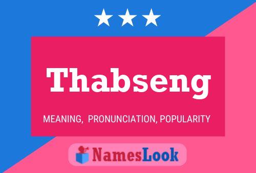 Thabseng Name Poster