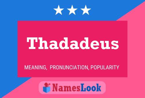 Thadadeus Name Poster