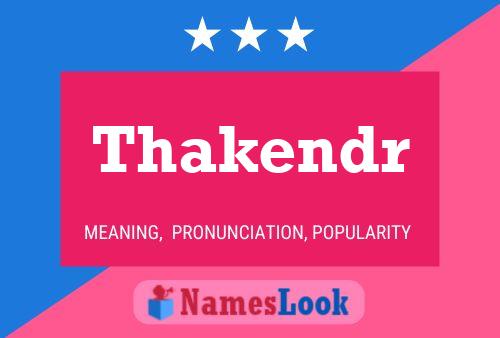 Thakendr Name Poster